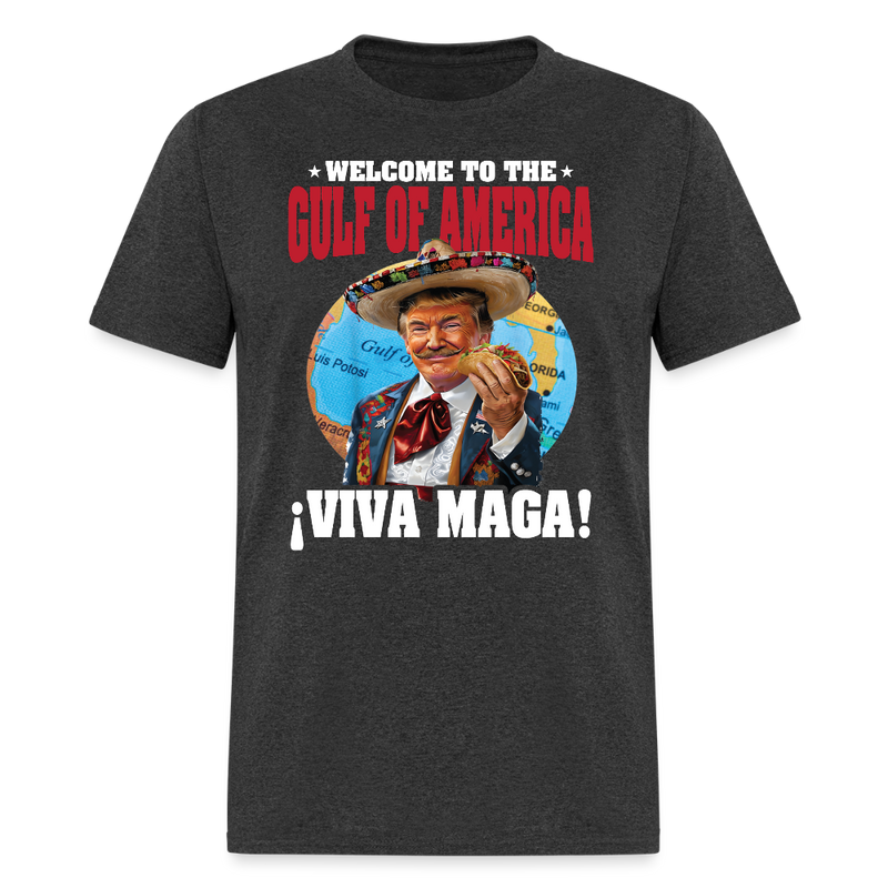 Welcome To The Gulf Of America Trump Taco T Shirt - heather black
