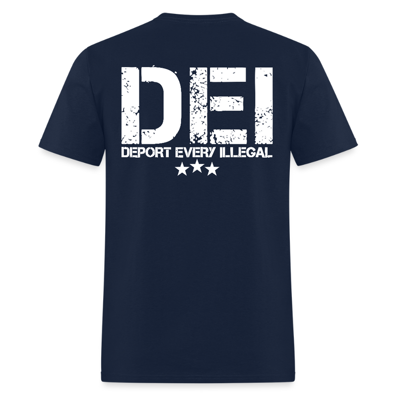 DEI Deport Illegal T Shirt - navy