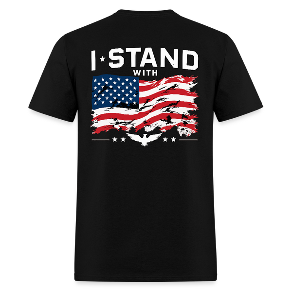I Stand With America T Shirt - black