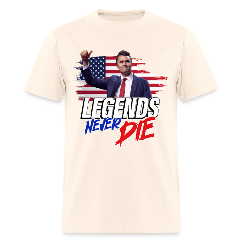 Legends Never Die Charlie Kirk T Shirt - natural