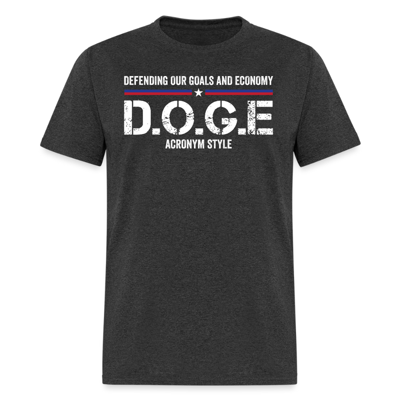 Defending Our Goals and Economy D.O.G.E Acronym Style T Shirt - heather black