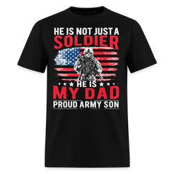 He is Not Just A Soldier He is My Dad Veteran T Shirt - 2 - black