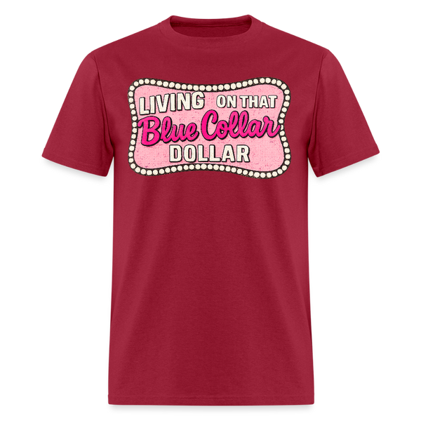 Living on That Blue Collar Dollar Vintage T Shirt - dark red