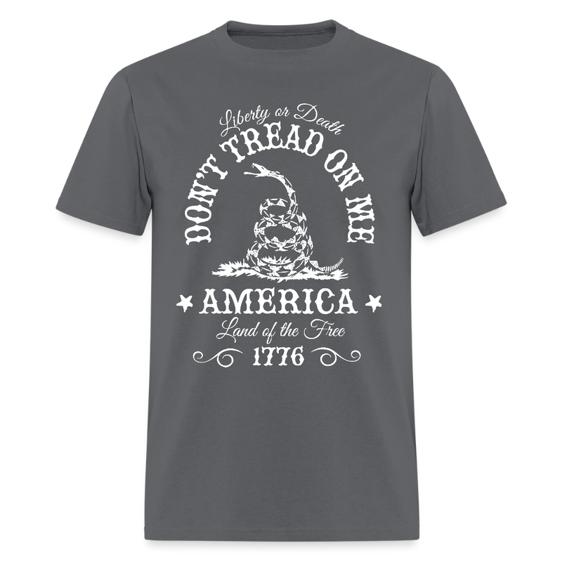 Liberty Of Death Don't Tread On Me T Shirt - charcoal