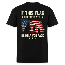 If This Flag Offends You I'll Help You Pack Veterans T Shirt - black