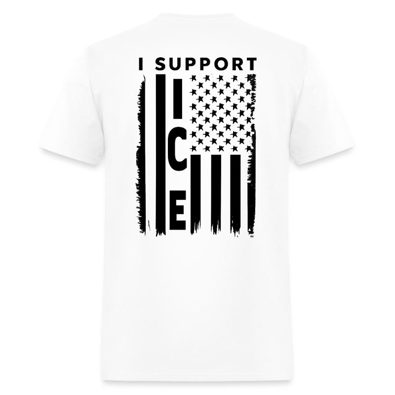 I Support ICE American Flag T Shirt - white