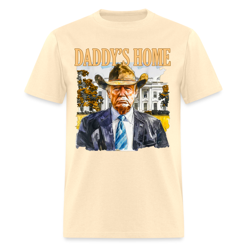 Trump Cowboy Daddy's Home T Shirt - natural