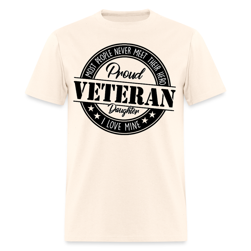 Proud Veteran Daughter T Shirt - natural