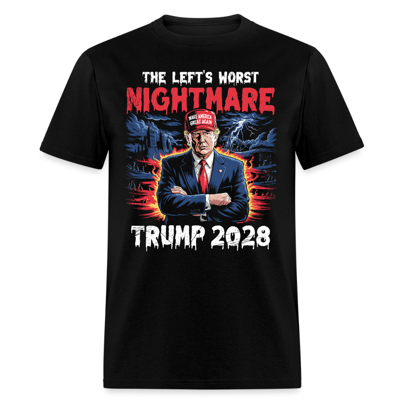 The Left’s Worst Nightmare Trump 2028 T Shirt - black