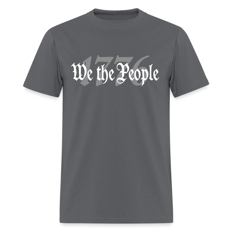 1776 We The People T Shirt - charcoal