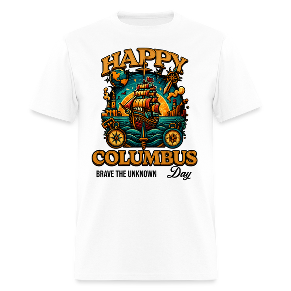Brave the Unknown Colombus Day T Shirt - white