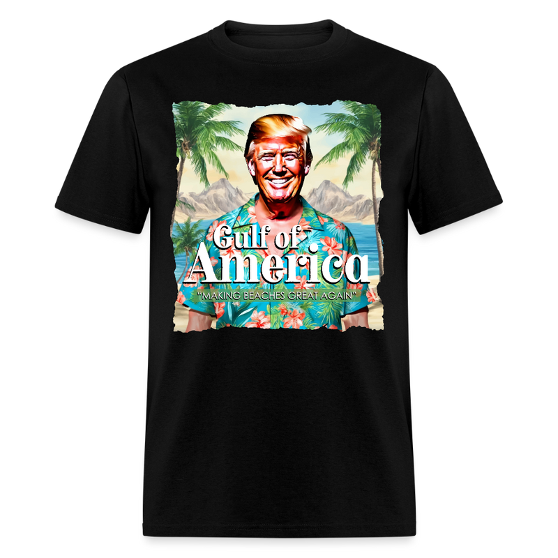 Gulf Of America Making Beaches Great Again T Shirt - black