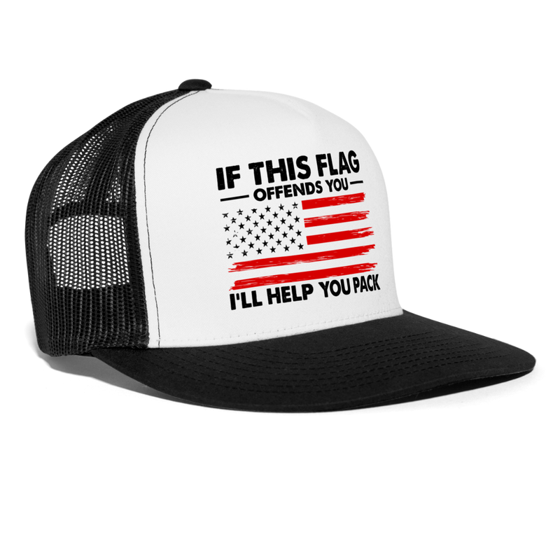If This Flag Offends You I'll Help You Pack Trucker Hat - white/black