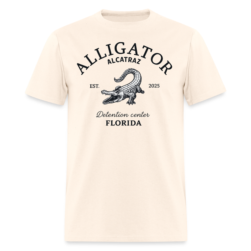 Alligator Alcatraz Detention Center Florida T Shirt - natural