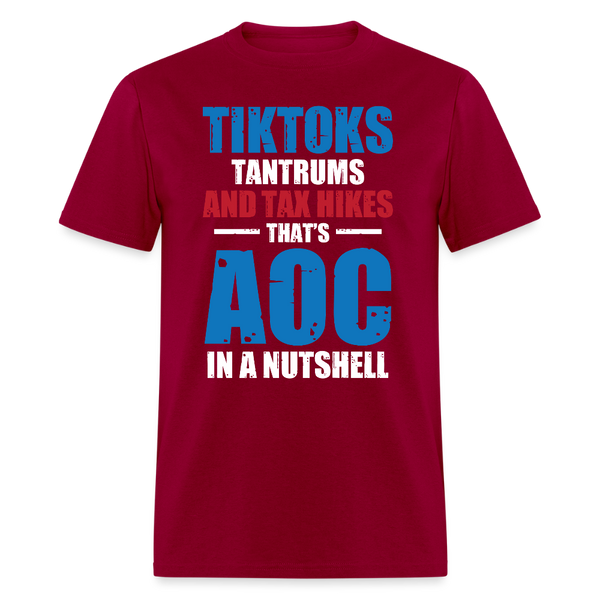 TikToks Tantrums and Tax Hikes T Shirt - dark red