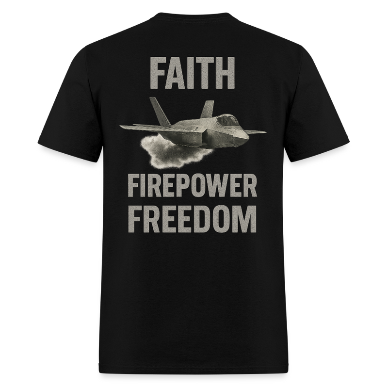 Faith, Firepower, Freedom T Shirt - black