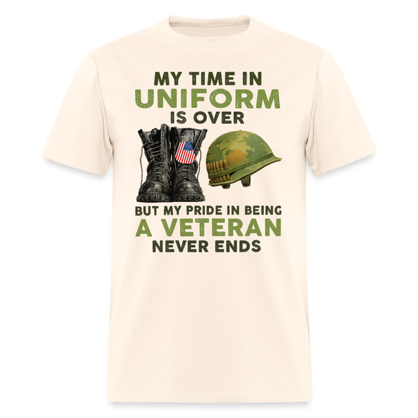 My Time in Uniform is Over Veteran T Shirt - 2 - natural