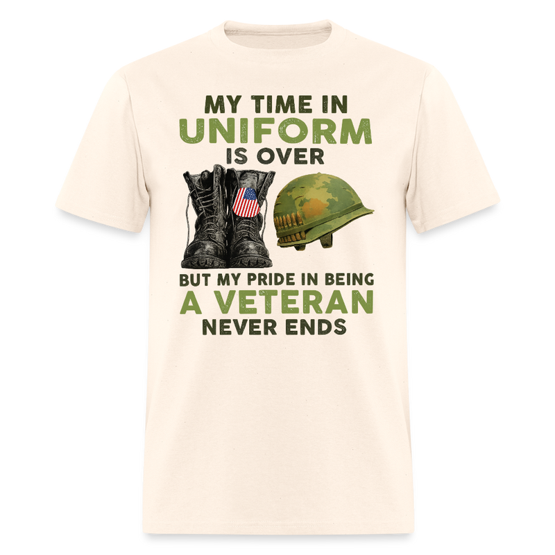 My Time in Uniform is Over Veteran T Shirt - 2 - natural