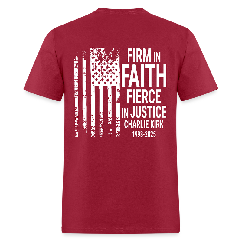 Firm In Faith Fierce In Justice Charlie Kirk 1993-2025 T Shirt - dark red