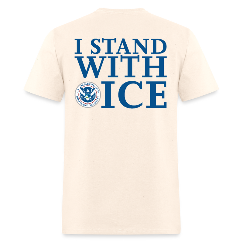 I Stand With ICE T Shirt - natural