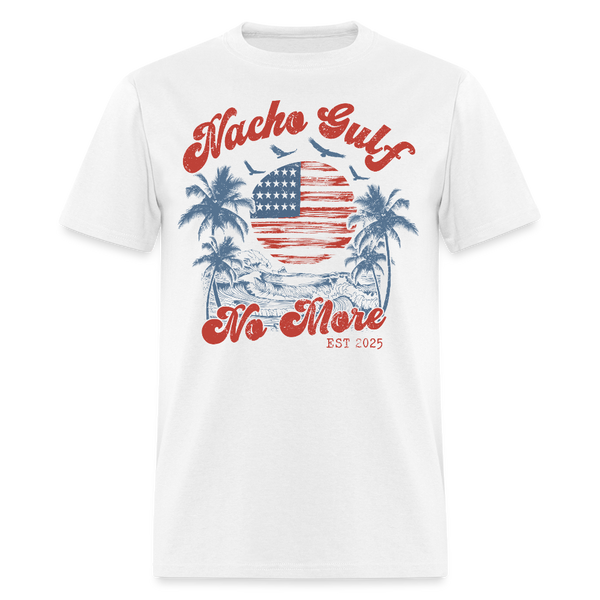 Nacho Gulf No More Gulf of America Support Trump T Shirt - white