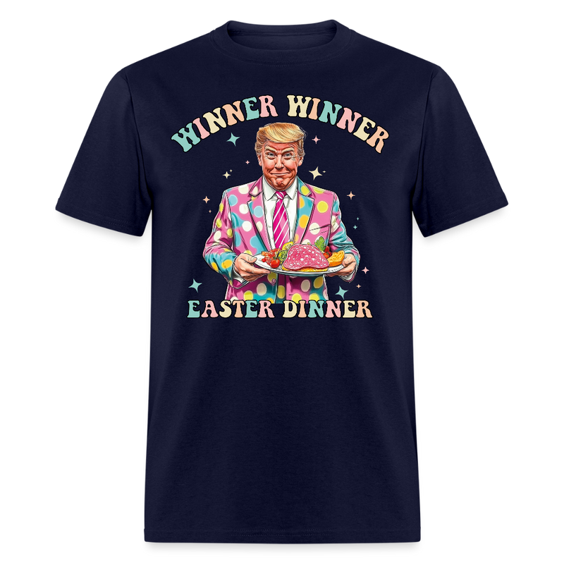 Winner Winner Easter Dinner Trump T Shirt - navy