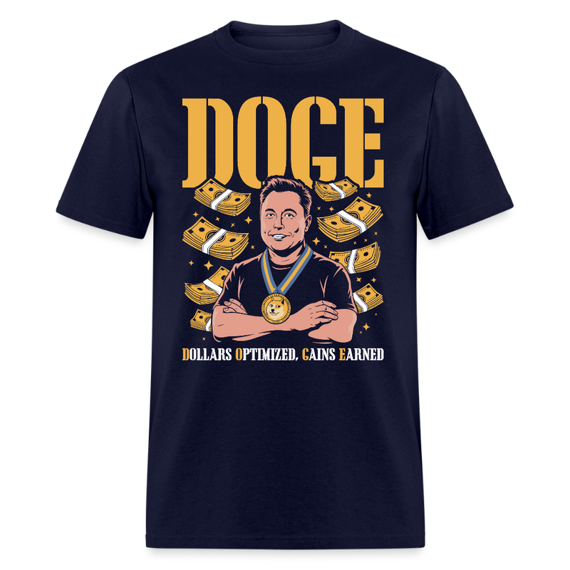 DOGE Dollars Optimized, Gains Earned T Shirt - navy
