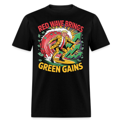 Red Wave Brings Green Gains T Shirt - black