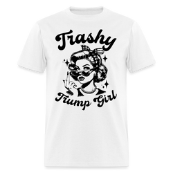Trashy Trump Girl T Shirt - white