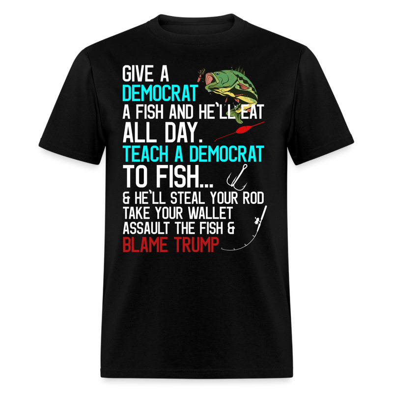 Republican Saying Teach A Democrat Fish Conservative T Shirt - black