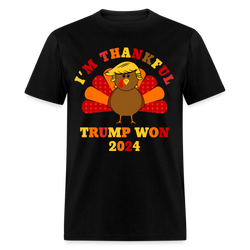 I'm Thankful Trump Won Thanksgiving T Shirt - black