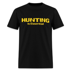 Hunting is Essential T Shirt - black