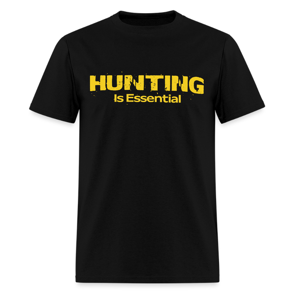 Hunting is Essential T Shirt - black