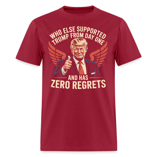 Who Else Supported Trump From Day One T Shirt - dark red