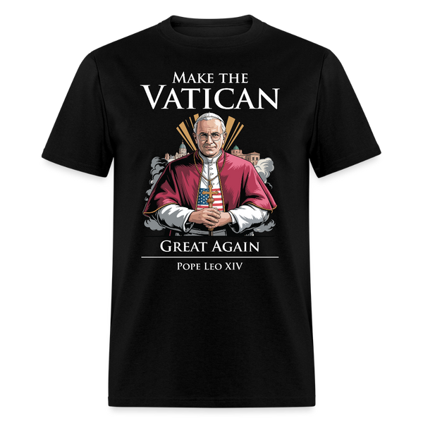 Make the Vatican Great Again — Pope Leo XIV T Shirt - black