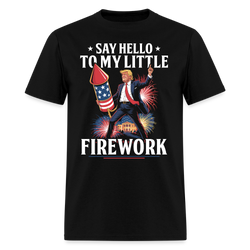 Say Hello To My Little Firework T Shirt - black