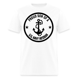 Proud Son of A US Navy Veteran T Shirt - white