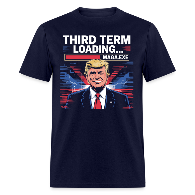 Third Term Loading MAGA T Shirt - navy