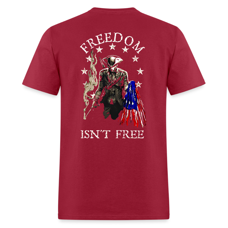 Freedom Isn't Free T Shirt - dark red