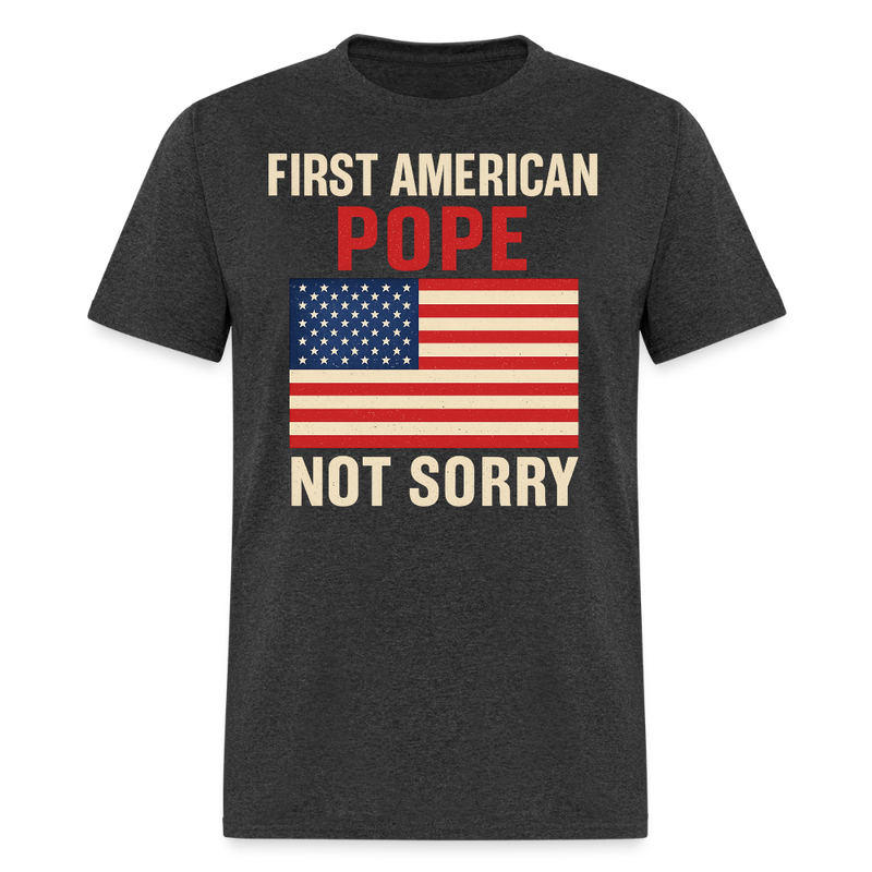Pope Not Sorry T Shirt - heather black