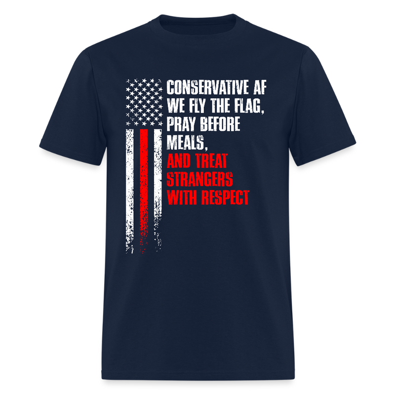Conservative Af We Fly The Flag T Shirt - navy
