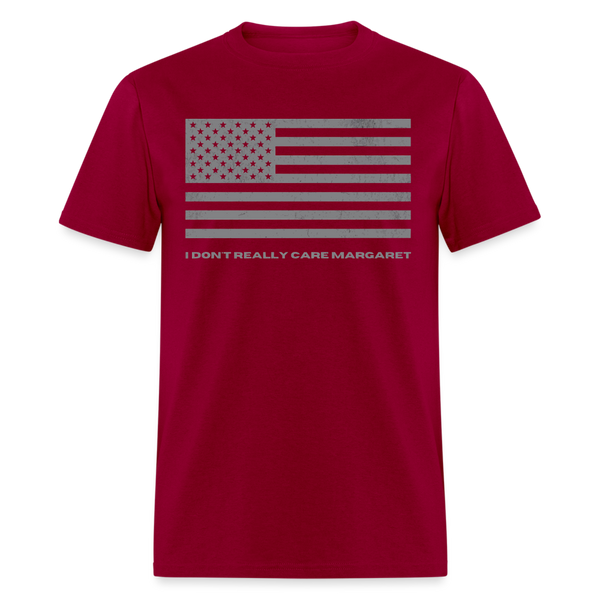 I Don't Really Care Margaret T Shirt - 5 - dark red