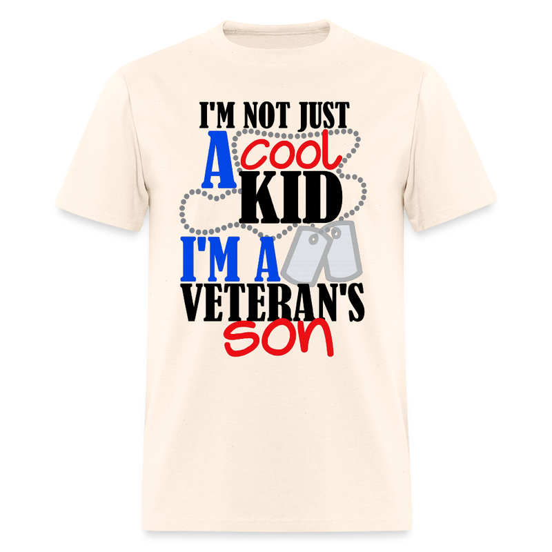 I'm Not Just A Cool Kid I'm a Veteran's Son T Shirt - 2 - natural