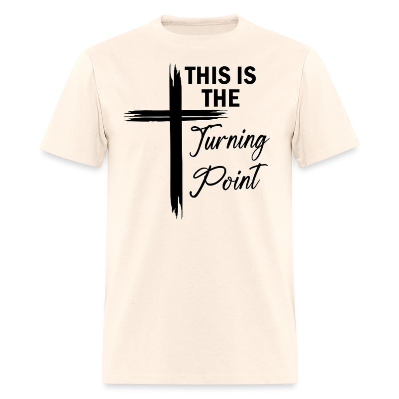 This is the Turning Point T Shirt - 4 - natural