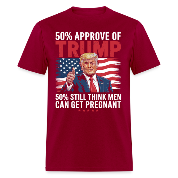 50% Approve Of Trump T Shirt - dark red