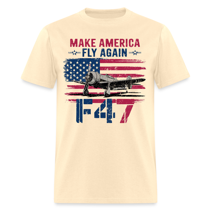 Make America Fly Again F47 T Shirt - natural