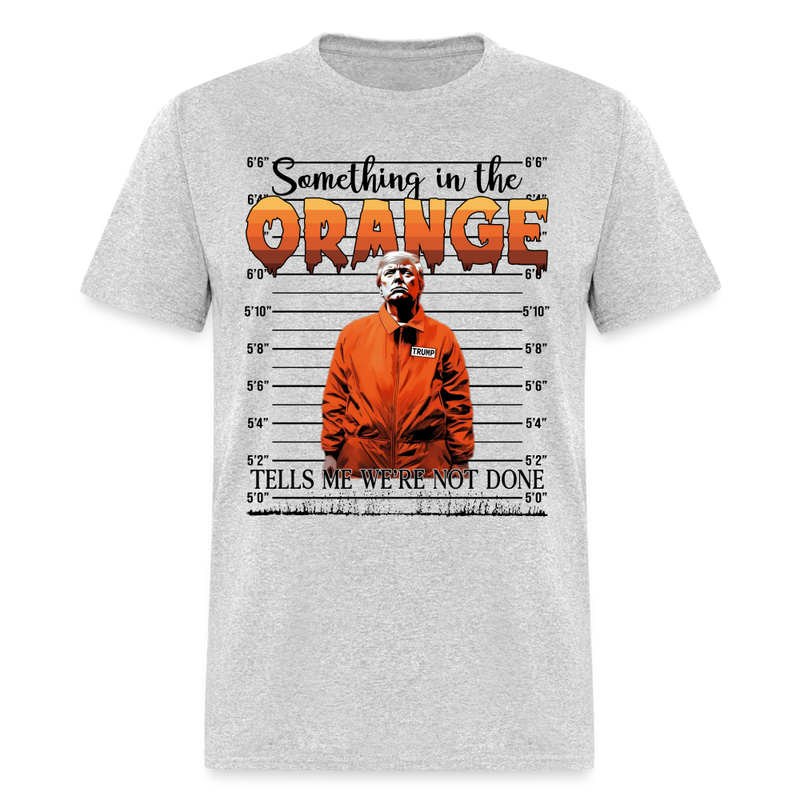 Something In The Orange T Shirt - heather gray