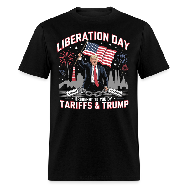 Liberation Day Brought to You by Tariffs & Trump T Shirt - black