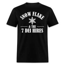 Snow Flake & The 7 DEI Hires T Shirt - black