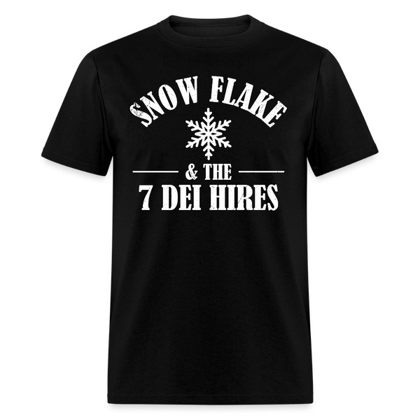 Snow Flake & The 7 DEI Hires T Shirt - black